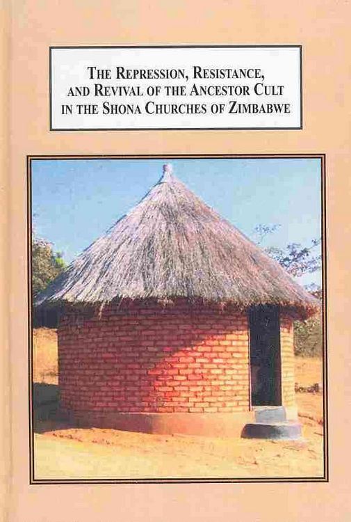 Produktbild: The Repression, Resistance, Revival of Ancestor Cult in Shona