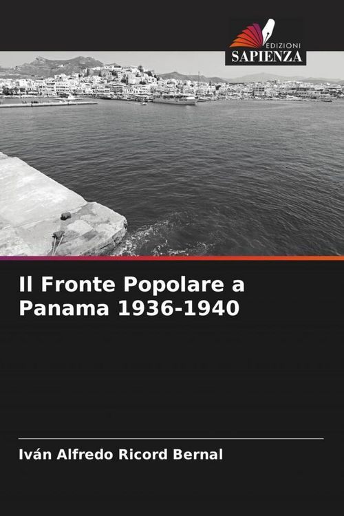Produktbild: Il Fronte Popolare a Panama 1936-1940