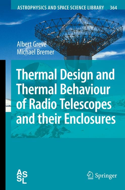 Produktbild: Thermal Design and Thermal Behaviour of Radio Telescopes and their Enclosures