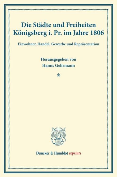 Produktbild: Die St&auml;dte und Freiheiten K&ouml;nigsberg i.Pr. im Jahre 1806.