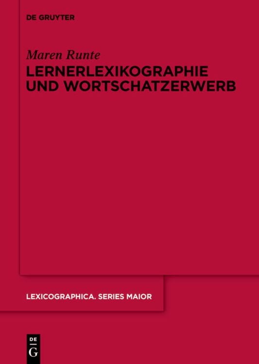 Bild vom Artikel Lernerlexikographie und Wortschatzerwerb vom Autor Maren Runte