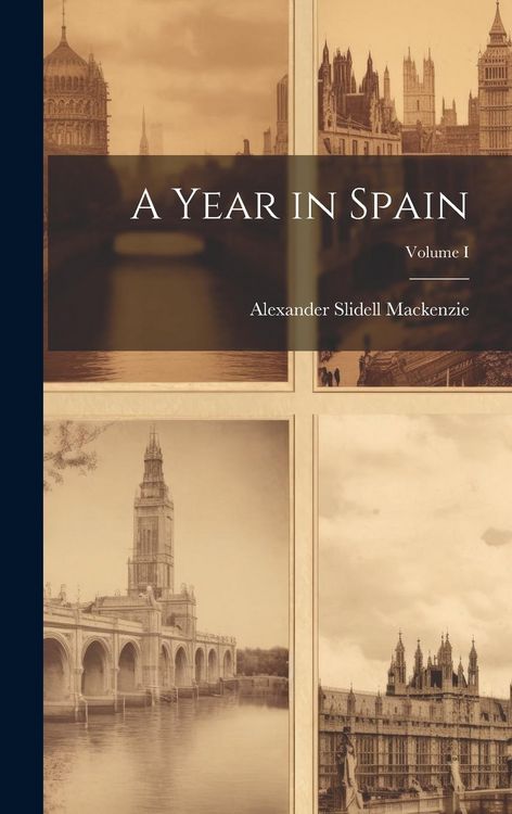 Produktbild: A Year in Spain; Volume I