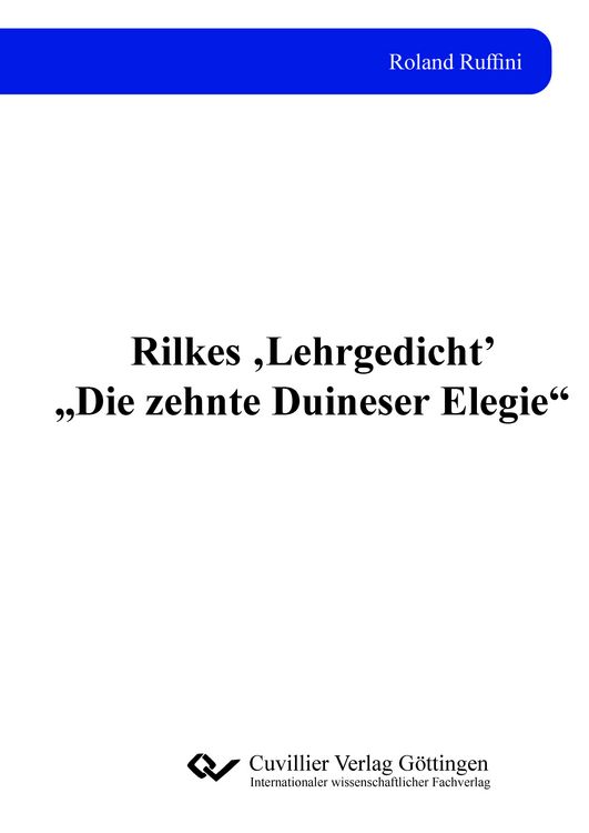 Produktbild: Rilkes &sbquo;Lehrgedicht&rsquo; &bdquo;Die zehnte Duineser Elegie&ldquo;