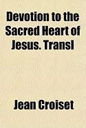 Produktbild: Devotion to the Sacred Heart of Jesus. Transl