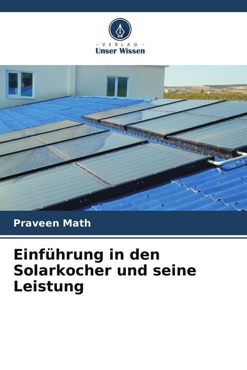 Produktbild: Einf&uuml;hrung in den Solarkocher und seine Leistung