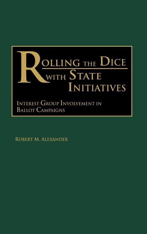 Produktbild: Rolling the Dice with State Initiatives