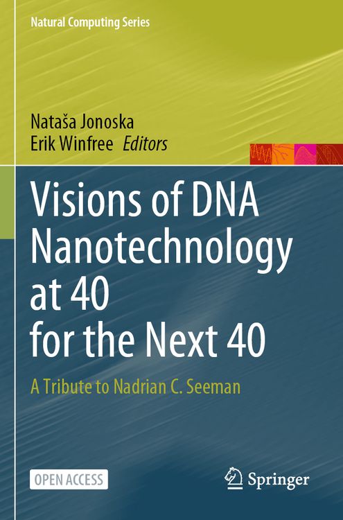 Produktbild: Visions of DNA Nanotechnology at 40 for the Next 40