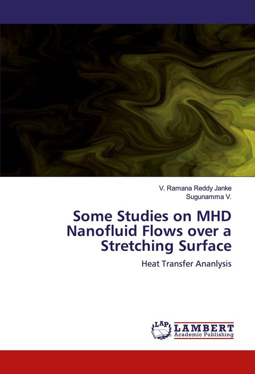 Produktbild: Some Studies on MHD Nanofluid Flows over a Stretching Surface