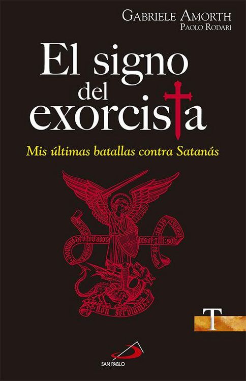 Produktbild: El signo del exorcista : mis &uacute;ltimas batallas contra Satan&aacute;s