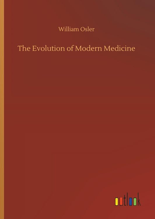 Produktbild: The Evolution of Modern Medicine