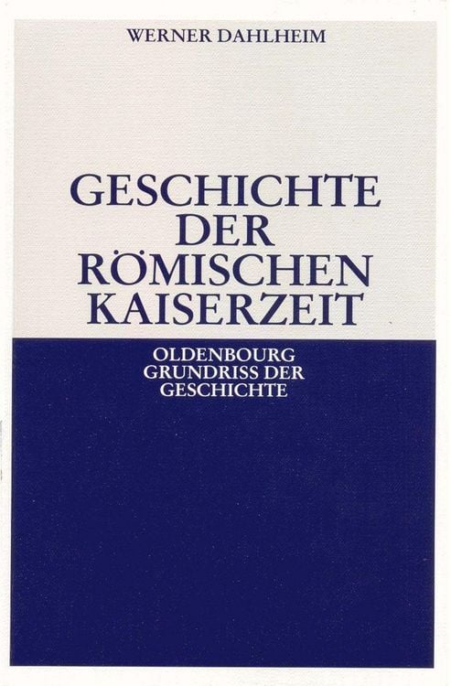Produktbild: Geschichte der R&ouml;mischen Kaiserzeit