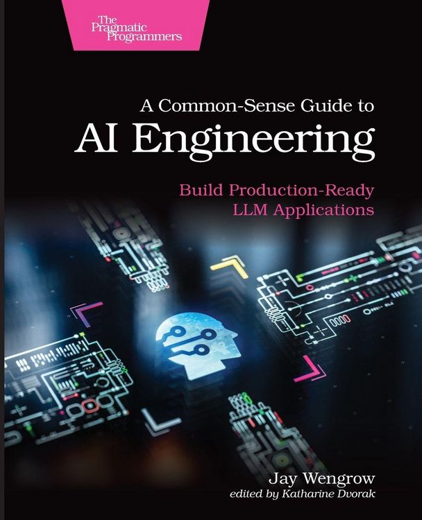 Produktbild: A Common-Sense Guide to AI Engineering
