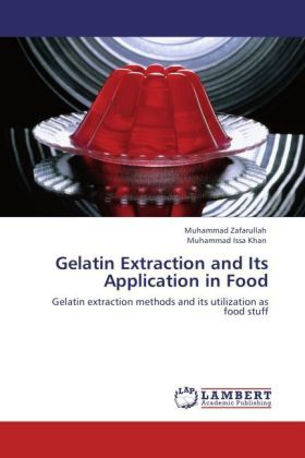 Produktbild: Zafarullah, M: Gelatin Extraction and Its Application in Foo