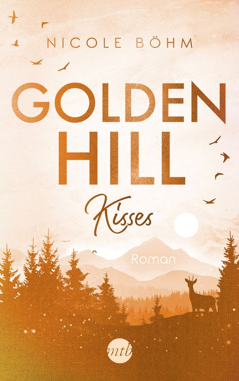 Bild vom Artikel Golden Hill Kisses vom Autor Nicole Böhm