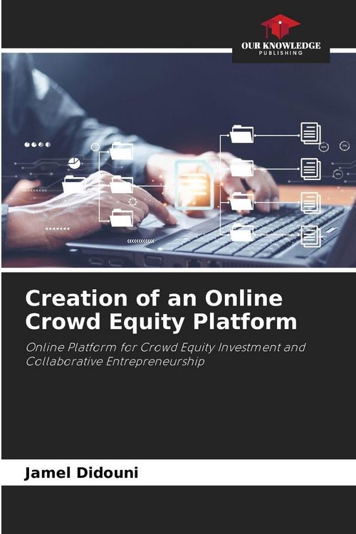 Produktbild: Creation of an Online Crowd Equity Platform