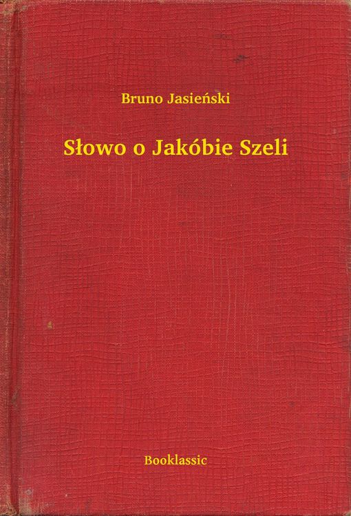 Produktbild: Slowo o Jak&oacute;bie Szeli
