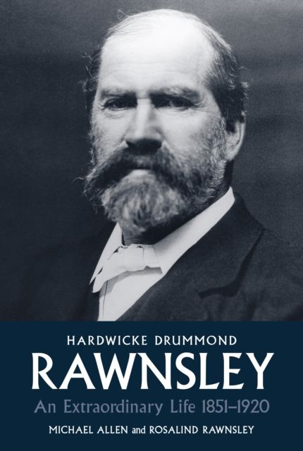 Produktbild: Allen, M: Hardwicke Drummond Rawnsley An Extraordinary Life