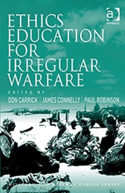 Produktbild: Connelly, J: Ethics Education for Irregular Warfare