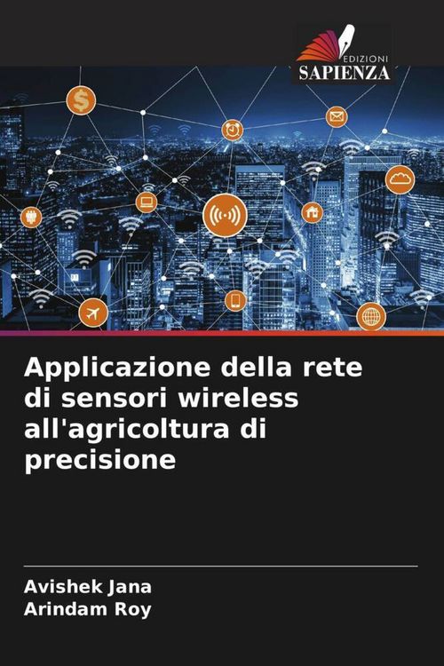 Produktbild: Applicazione della rete di sensori wireless all'agricoltura di precisione