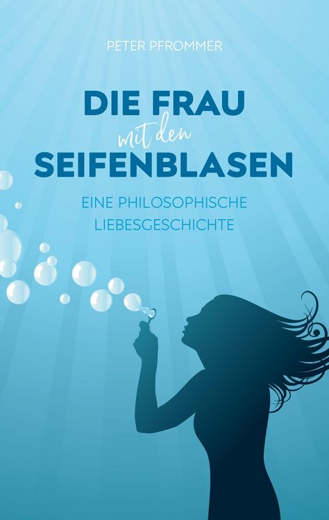Produktbild: Die Frau mit den Seifenblasen