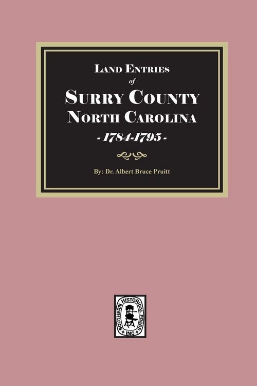 Produktbild: Land Entries of Surry County, North Carolina, 1784-1795