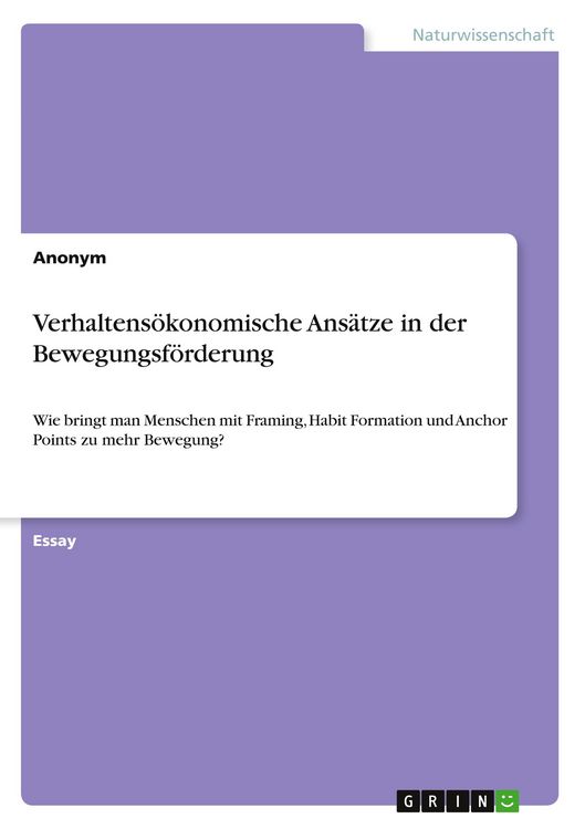 Produktbild: Verhaltens&ouml;konomische Ans&auml;tze in der Bewegungsf&ouml;rderung