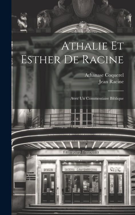 Produktbild: Athalie Et Esther De Racine: Avec Un Commentaire Biblique