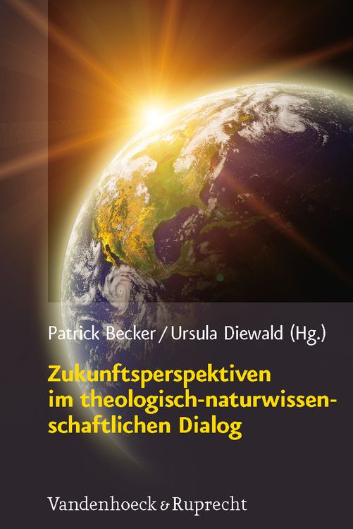 Produktbild: Zukunftsperspektiven im theologisch-naturwissenschaftlichen Dialog
