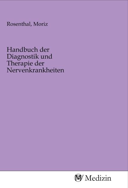 Produktbild: Handbuch der Diagnostik und Therapie der Nervenkrankheiten
