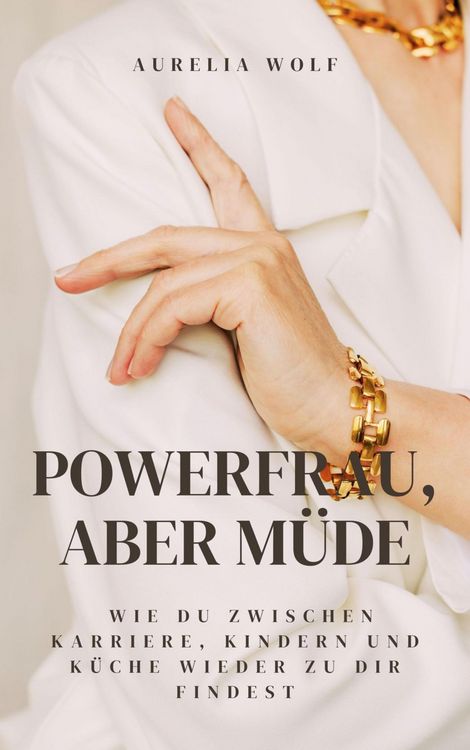 Produktbild: Powerfrau aber m&uuml;de