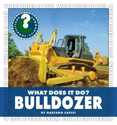 Produktbild: What Does It Do? Bulldozer