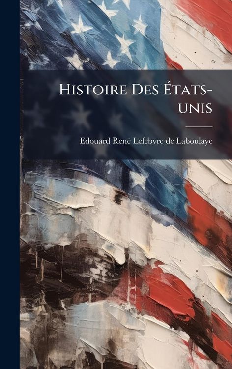 Produktbild: Histoire Des &Atilde;tats-unis
