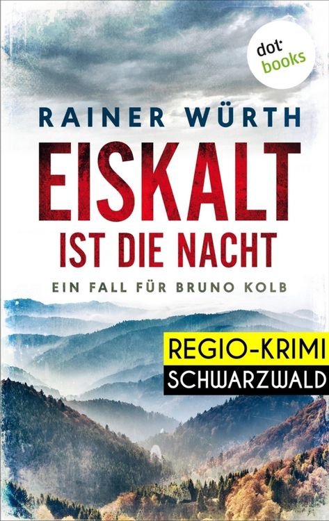 Produktbild: Eiskalt ist die Nacht: Ein Fall f&uuml;r Bruno Kolb - Band 1