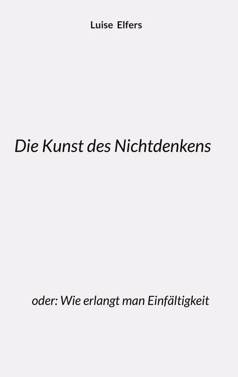 Produktbild: Die Kunst des Nichtdenkens