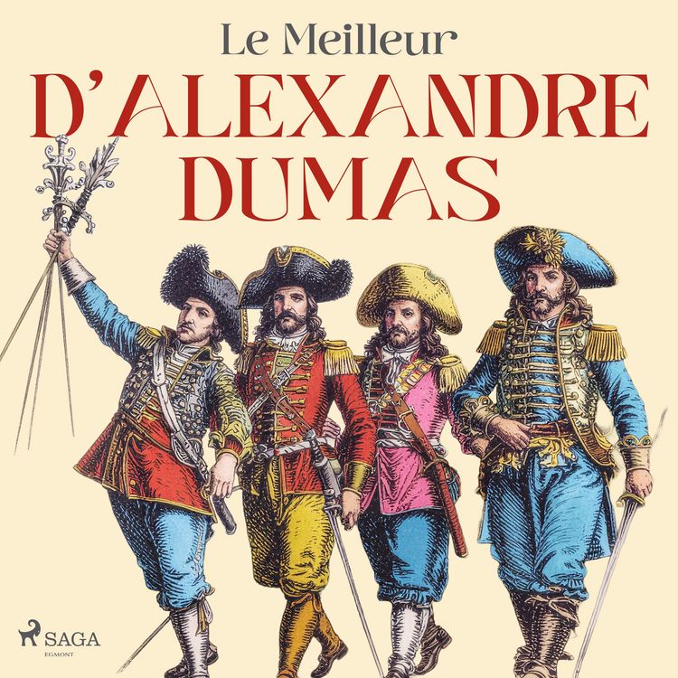 Produktbild: Le Meilleur d'Alexandre Dumas