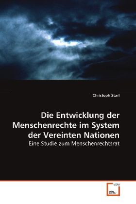 Produktbild: Starl, C: Die Entwicklung der Menschenrechte im System der V