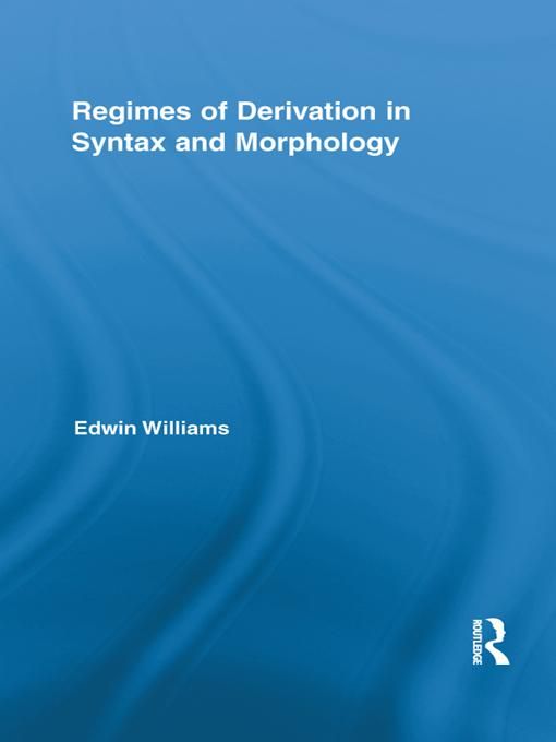 Produktbild: Regimes of Derivation in Syntax and Morphology