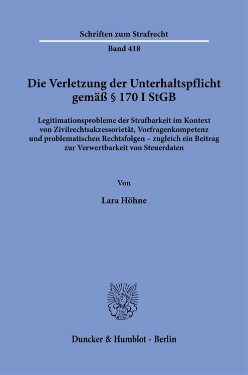 Produktbild: Die Verletzung der Unterhaltspflicht gem&auml;&szlig; &sect; 170 I StGB.