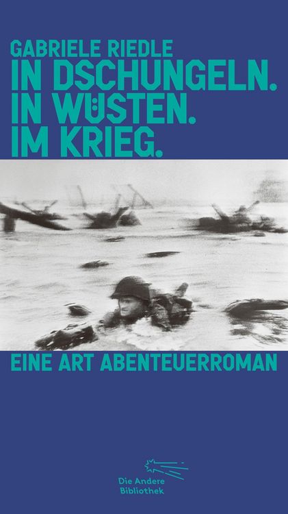 Produktbild: In Dschungeln. In W&uuml;sten. Im Krieg.
