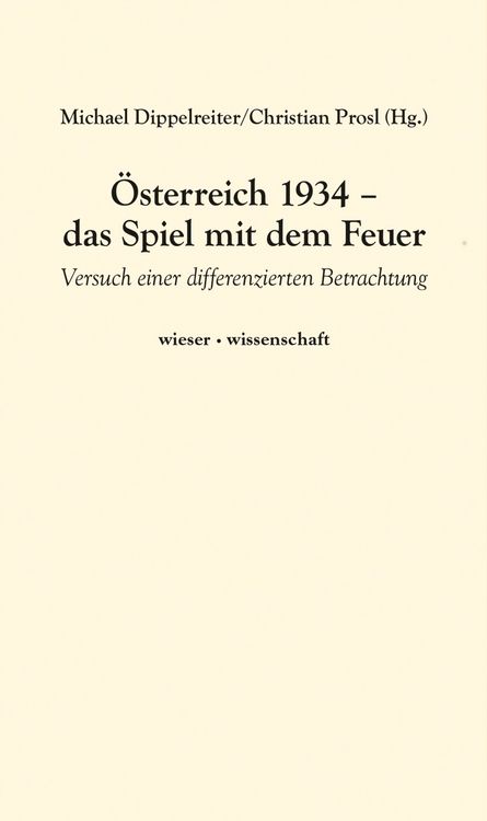 Produktbild: &Ouml;sterreich 1934 - das Spiel mit dem Feuer