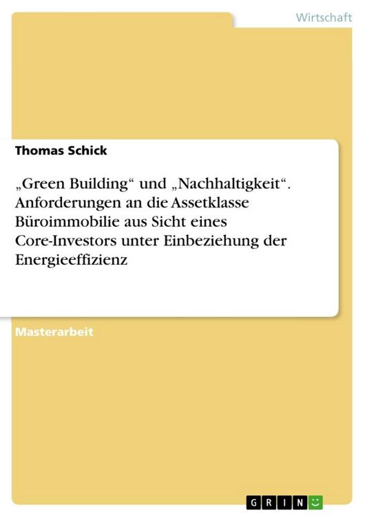 Produktbild: Anforderungen an die Assetklasse B&uuml;roimmobilie aus Sicht eines Core-Investors insbesondere unter Einbeziehung der Energi
