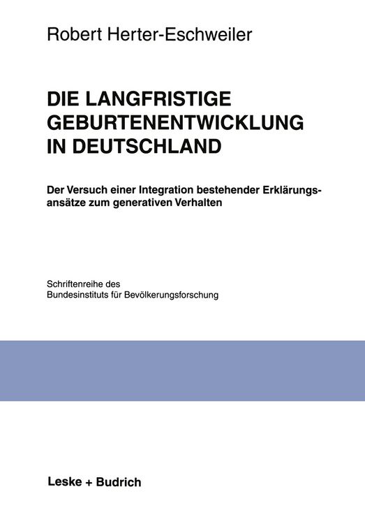 Produktbild: Die langfristige Geburtenentwicklung in Deutschland