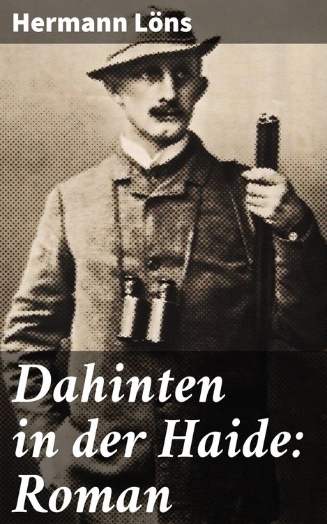 Produktbild: Dahinten in der Haide: Roman
