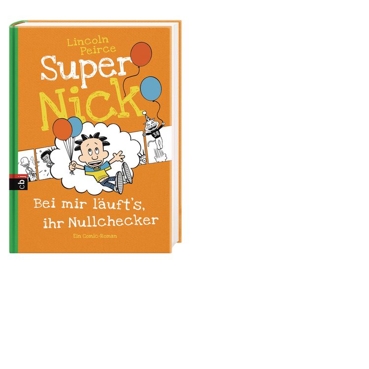 Produktbild: Bei mir l&auml;uft's, ihr Nullchecker! / Super Nick Band 7