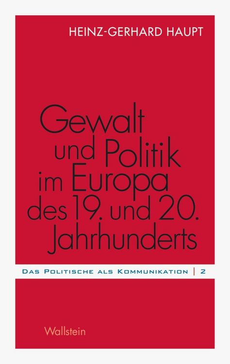 Produktbild: Gewalt und Politik im Europa des 19. und 20. Jahrhunderts