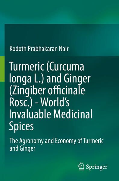 Produktbild: Turmeric (Curcuma longa L.) and Ginger (Zingiber officinale Rosc.) - World's Invaluable Medicinal Spices