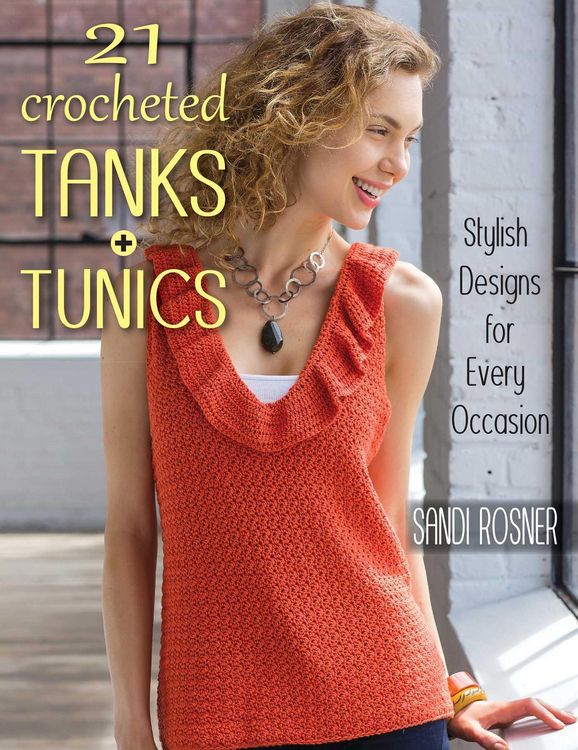 Produktbild: 21 Crocheted Tanks + Tunics