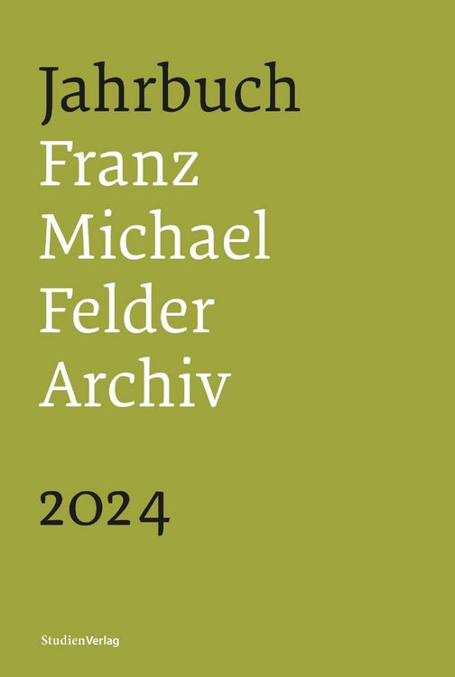 Produktbild: Jahrbuch Franz-Michael-Felder-Archiv 2024