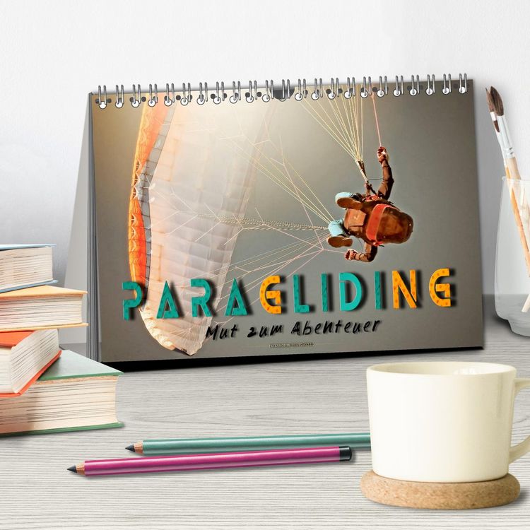 Produktbild: Paragliding - Mut zum Abenteuer (Tischkalender 2026 DIN A5 quer), CALVENDO Monatskalender