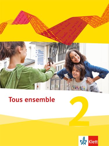 Produktbild: Tous ensemble 2. Sch&uuml;lerbuch. Ausgabe 2013